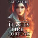 Flashes of Fire and Fortune Audiobook