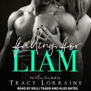 Falling for Liam: A Second Chance Romance Audiobook