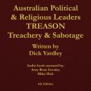 Australian Political & Religious Leaders Treason, Treachery & Sabotage Audiobook