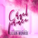 Cruel Prince: An Accidental Pregnancy Romance Audiobook