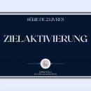 ZIELAKTIVIERUNG (SERIE VON 2 BÜCHERN) Audiobook