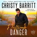 Driftwood Danger Audiobook