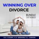 Winning Over Divorce Bundle, 3 in 1 Bundle: How to Survive Divorce, Divorce Remedy and Dealing With  Audiobook