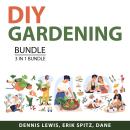 DIY Gardening Bundle, 3 in 1 Bundle: Green Agriculture, Greenhouse Gardening Hacks, and Organic Gard Audiobook
