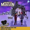 Ava & Carol Detective Agency: The Haunted Mansion Audiobook