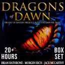 Dragons of Dawn: Trilogy of Fantasy Prequels with a Steampunk Twist Audiobook