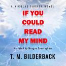 If You Could Read My Mind - A Nicholas Turner Novel Audiobook