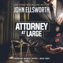 Attorney at Large: A Legal Thriller Audiobook