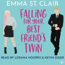 Falling for Your Best Friend's Twin: a sweet romantic comedy