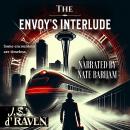 The Envoy's Interlude Audiobook