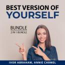 Best Version of Yourself Bundle, 2 in 1 Bundle: Personal Power Strategies and Effective You Audiobook