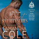 Trident Security Series: An Audiobook Special Collection: Volume III: Tickle His Fancy; Absolving Hi Audiobook