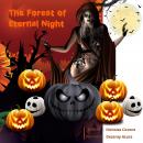 The Forest of Eternal Night Audiobook