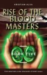 Rise of the Blood Masters Audiobook