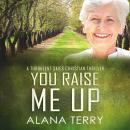You Raise Me Up Audiobook