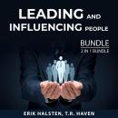 Leading and Influencing People Bundle, 2 in 1 Bundle: Learning to Lead and Connecting With People Audiobook