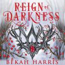 Reign of Darkness Audiobook