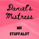 Daniel's Mistress: A BBW (Big Beautiful Woman) Erotica with a Billionaire Audiobook