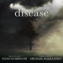 Disease: When Life takes an Unexpected Turn Audiobook