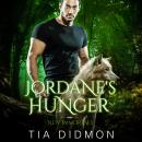 Jordane's Hunger: Steamy Paranormal Romance Audiobook