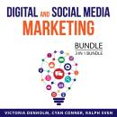 Digital and Social Media Marketing Bundle, 3 in 1 Bundle: Instagram Stories Blueprint, TikTok Market Audiobook