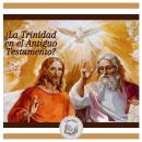 ¿La Trinidad en el Antiguo Testamento? Audiobook
