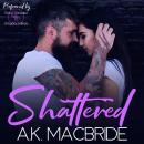 Shattered: Willow Creek, Book 1
