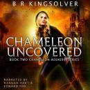 Chameleon Uncovered Audiobook