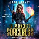 The Paramedic's Sorceress Audiobook