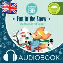 Fun in the snow: The Adventures of Fenek Audiobook