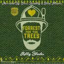 Forrest for the Trees: A Slow Burn Small Town Romance Audiobook
