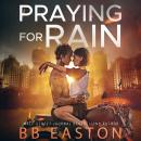 Praying for Rain Audiobook