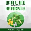 Gestión del dinero paso a paso para principiantes Audiobook