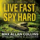 Live Fast, Spy Hard (John Sand Book 2): A Spy Thriller Audiobook