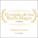 El regalo de los Reyes Magos Audiobook