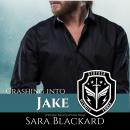 Crashing Into Jake: A Sweet Romantic Suspense Audiobook