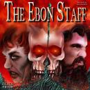 The Ebon Staff Audiobook