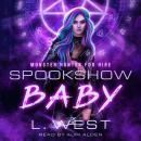 Monster Hunter for Hire: Spookshow Baby Audiobook