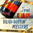 Jon's Crazy Head-Boppin' Mystery Audiobook