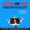 Youtube and Video Marketing for Success Bundle, 3 in 1 Bundle: Mastering YouTube, YouTube Success, a Audiobook