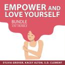 Empower and Love Yourself Bundle, 3 in 1 Bundle: How to Love Yourself, Gain Mastery of Self, and Art Audiobook