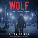 WOLF: A Jessica James Mystery Audiobook