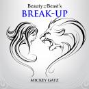 Beauty and the Beast's Break-up Audiobook