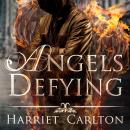 Angels Defying Audiobook