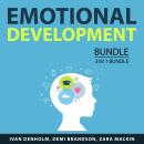 Emotional Development Bundle, 3 in 1 Bundle: Master Your Feelings, Emotional IQ, Dealing With Depres Audiobook