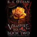 Vampire Bound: Book Two Audiobook