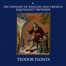 A Dictionary of English and French Equivalent Proverbs Audiobook