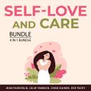 Self-Love and Care and Bundle, 4 in 1 Bundle: Happiness Through Loving Yourself, Self-Care Prescript Audiobook