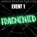 Fragmented: Event 1 Audiobook