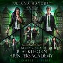 Blackthorn Hunters Academy: The Complete Series Audiobook